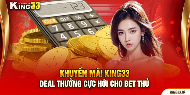 khuyến mãi tại King33